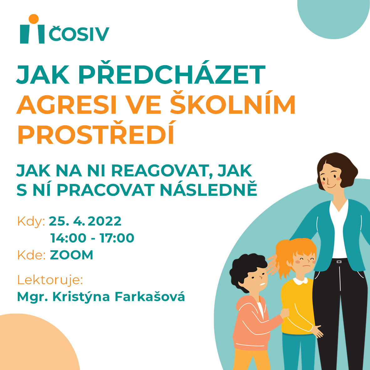 Webinář: Jak předcházet agresi ve školním prostředí, jak na ni reagovat a jak ji vyhodnocovat