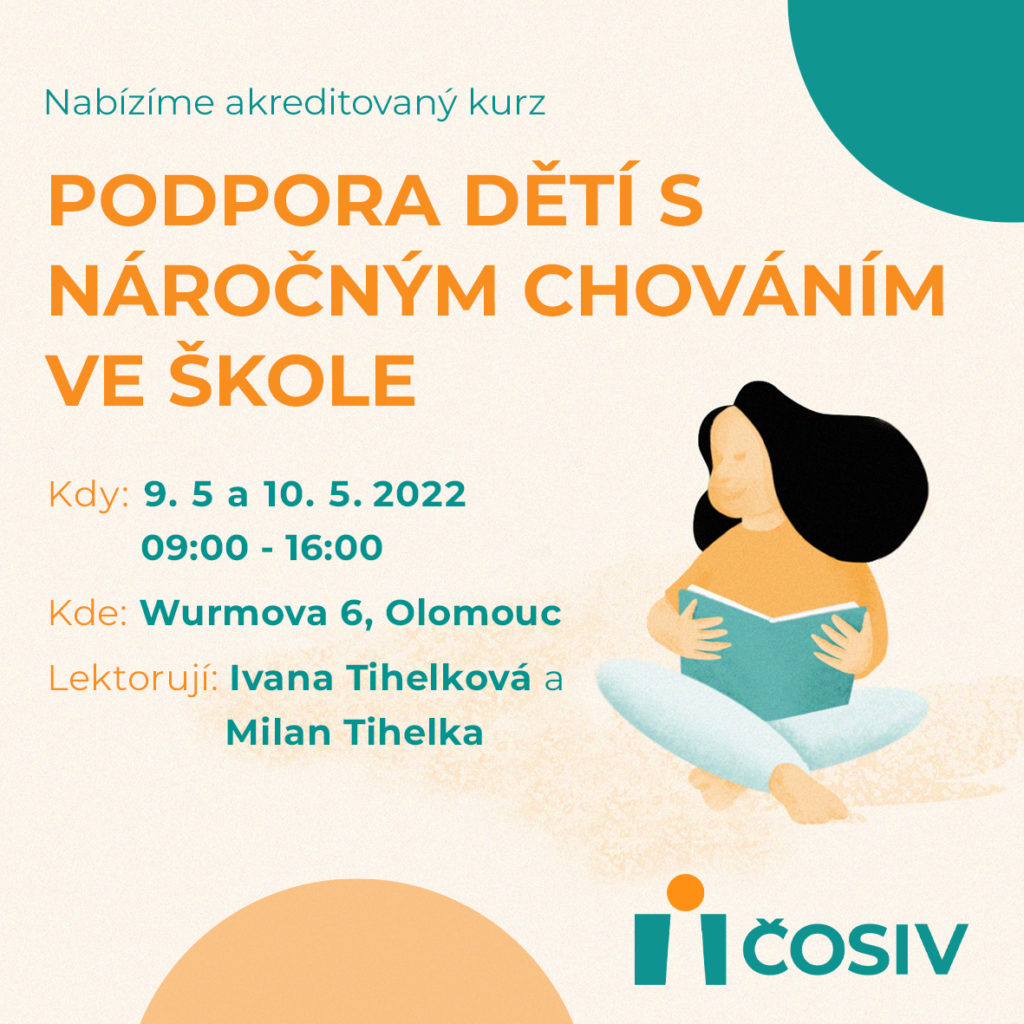 Akreditovaný kurz: Podpora dětí s náročným chováním ve škole, Olomouc