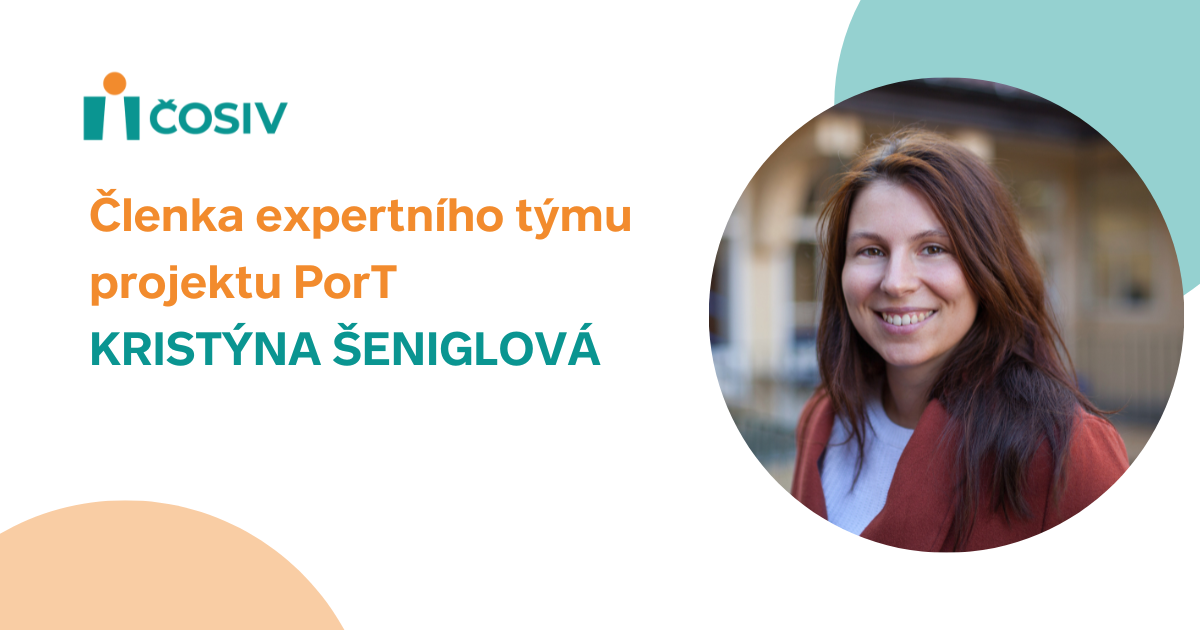Představujeme Vám další členku expertního týmu projektu PorT Kristýnu Šeniglovou